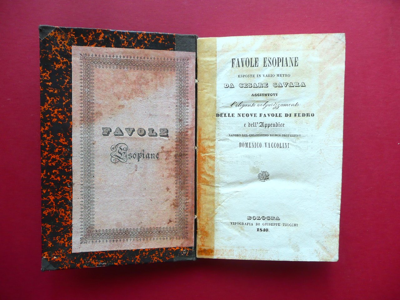 Favole Esopiane esposte da Cesare Cavara Aggiuntovi Fedro Tiocchi Bologna …