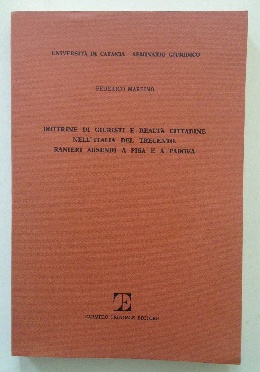Federico Martino Dottrine di Giuristi e Realt‡ Cittadine Nell'Italia del …