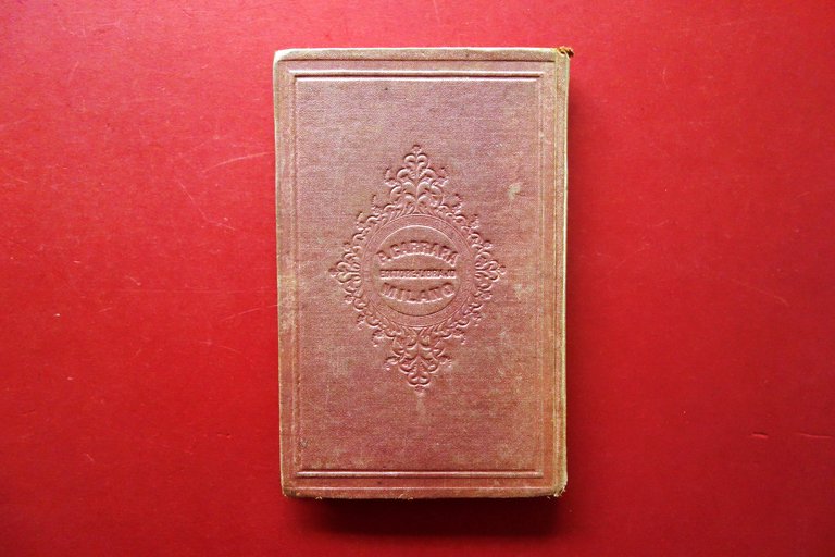 Felicita Morandi i Due Opposti Racconto Popolare Carrara Milano 1875 …