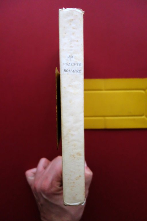 Ferdinand Bac La VoluptÈ Romaine Orne de 100 Illustrations Conard …