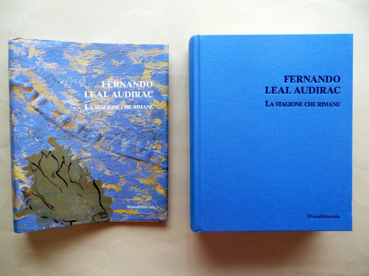 Fernando Leal Audirac La Stagione che Rimane Silvana Editoriale 2003 …