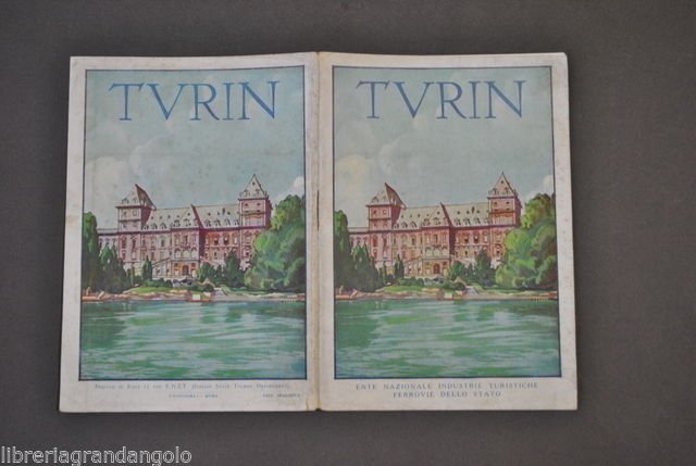 Ferrovie Industrie Turistiche Guida Torino Turin Po Spagnolo 1930