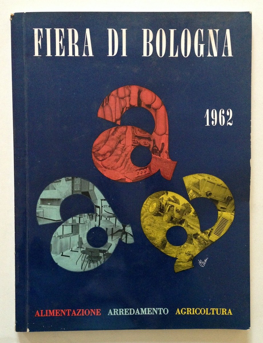 Fiera di Bologna 1962 Alimentazione Arredamento Agricoltura Arti Grafiche Tamari