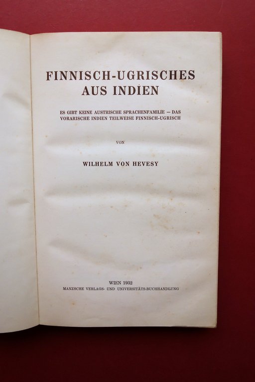 Finnish-Ugrisches aus Indien Wilhelm Von Hevesy Manzsche Wien 1932 Linguistica