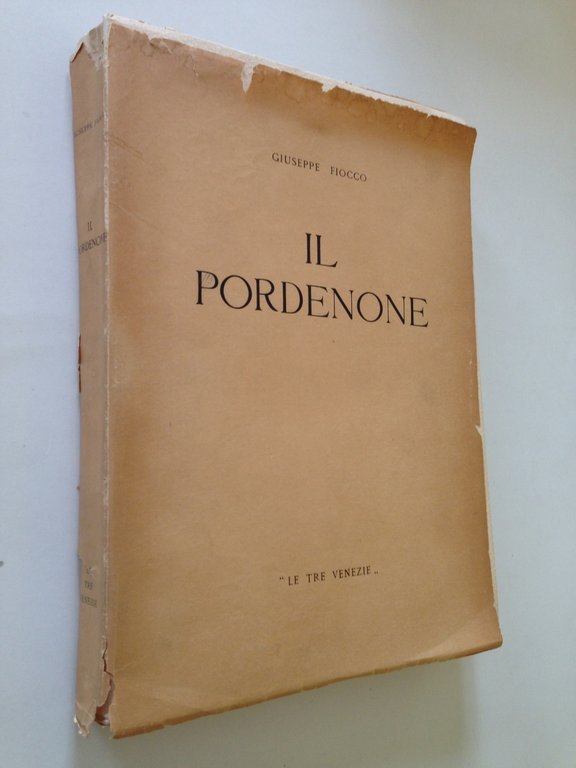 FIOCCO GIUSEPPE IL PORDENONE PADOVA LE TRE VENEZIE 1943