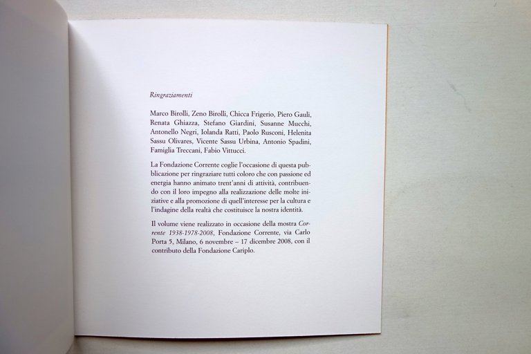 Fondazione Corrente 1938-1978-2008 a cura di F. Mattio Catalogo Mostra …