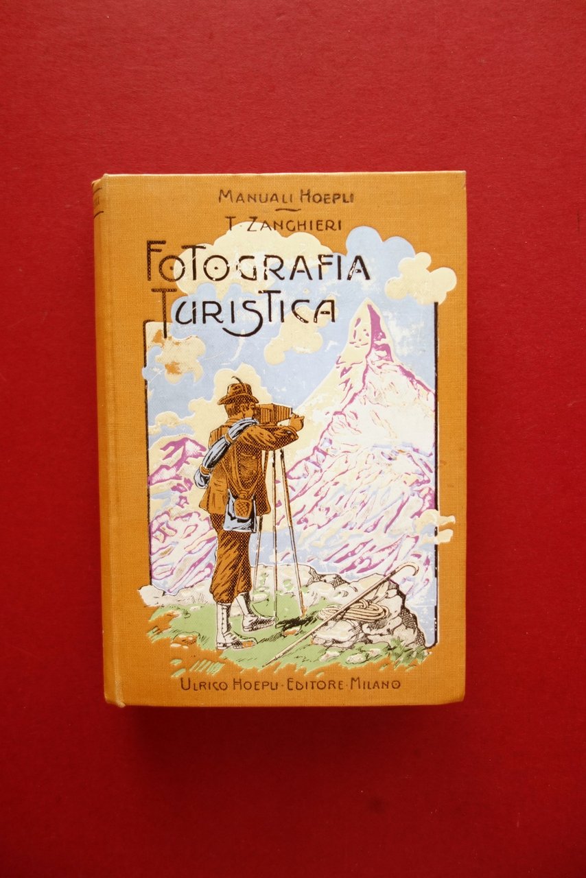 Fotografia turistica T. Zanghieri Hoepli Milano 1908 Prima Edizione Raro | Immagine principale