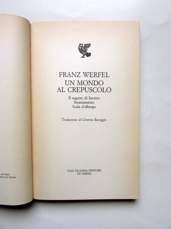 Franz Werfel Un Mondo al Crepuscolo Guanda Parma 1994 con …