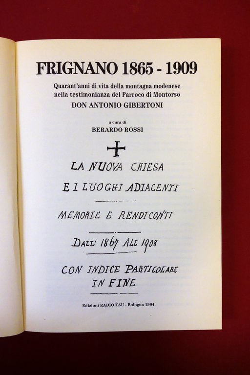 Frignano 1865-1909 Testimonianza del Parroco di Montorso A. Gibertoni Radio …