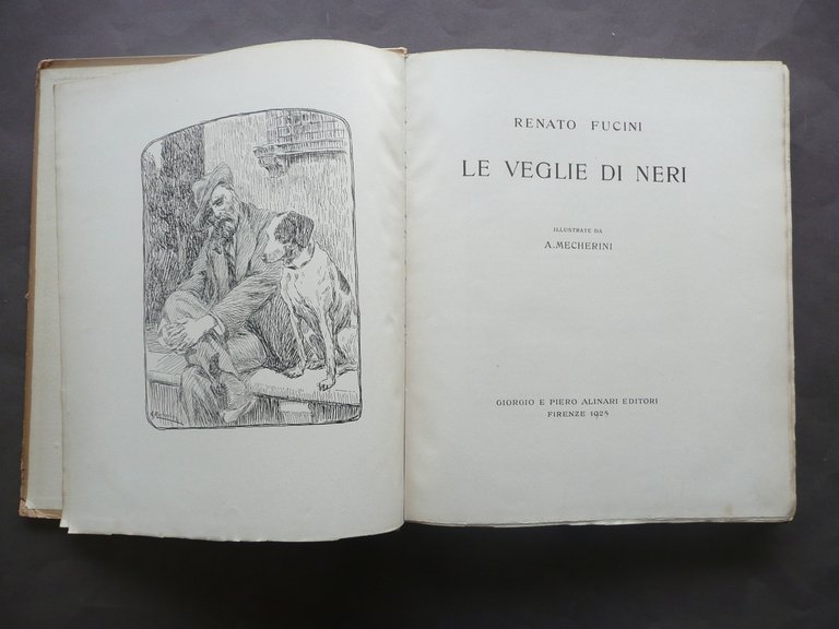 FUCINI LE VEGLIE DI NERI ALINARI ILLUSTRAZIONI MECHERINI ED. FIRENZE …