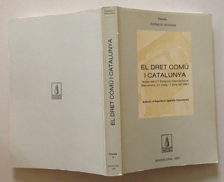 Fundacio Noguera El Dret Comu Catalunya 2 Simposi Internacional 1991 … | Immagine Gallery 3