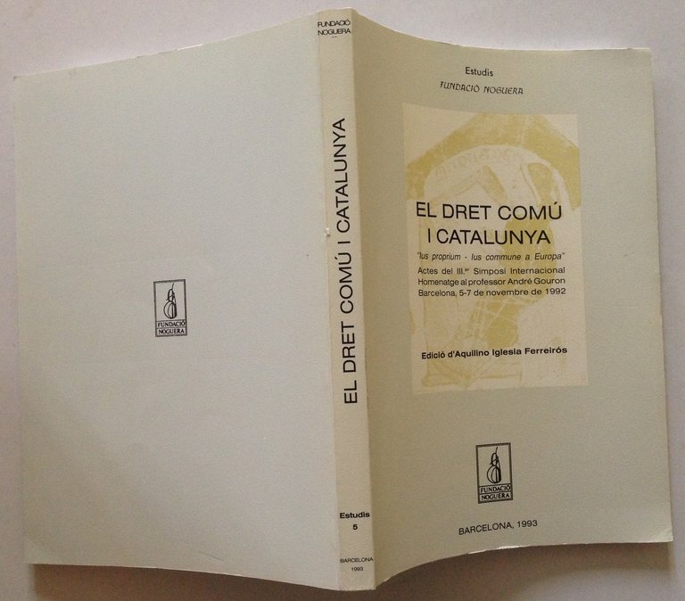 Fundacio Noguera El Dret Comu Catalunya 3 Simposi Internacional 1992 … | Immagine Gallery 3