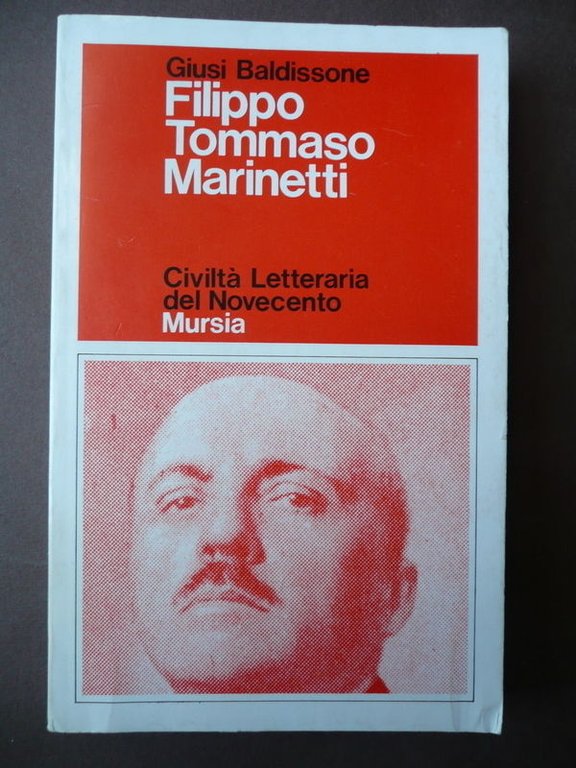Futurismo Marinetti Filippo Tommaso 1 Edizione Baldissone Mursia Milano 1986