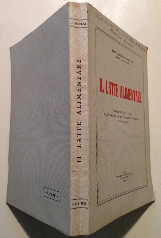 G. Angelici Il Latte Alimentare Riassunto di Lezioni e Note … | Immagine Gallery 2