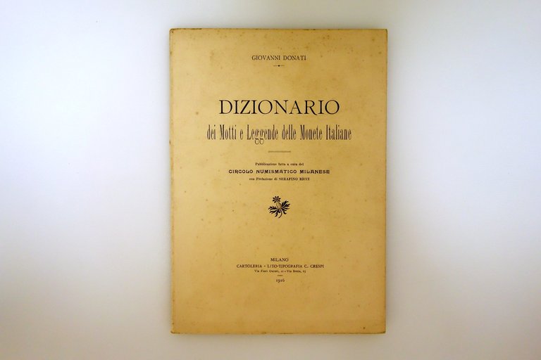 G. Donati Dizionario dei Motti e Leggende delle Monete Italiane …