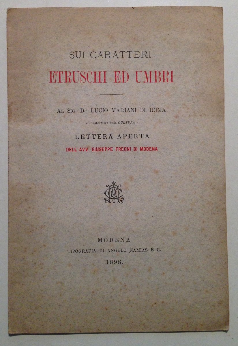 G Fregni Sui Caratteri Etruschi ed Umbri Al Signor Lucio …