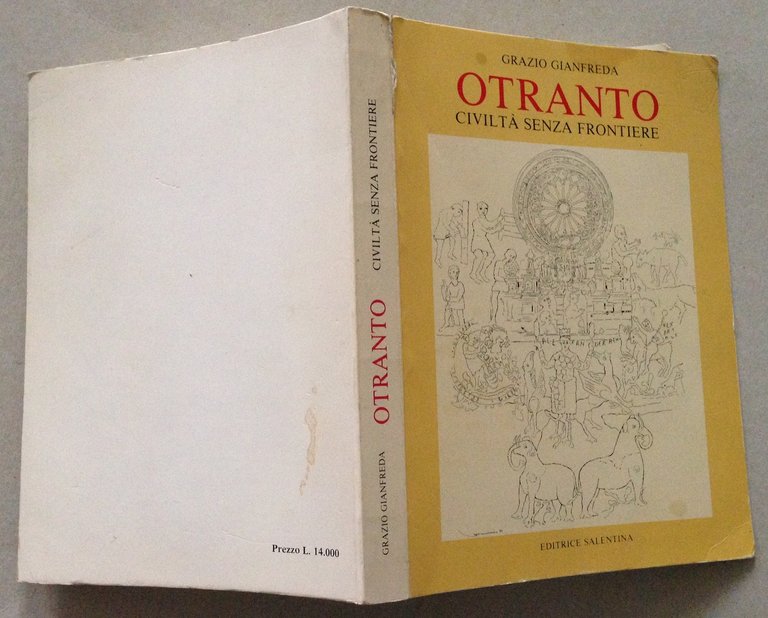 G. Gianfreda Otranto Civilt‡ Senza Frontiere Salentina Editrice Galatina 1983
