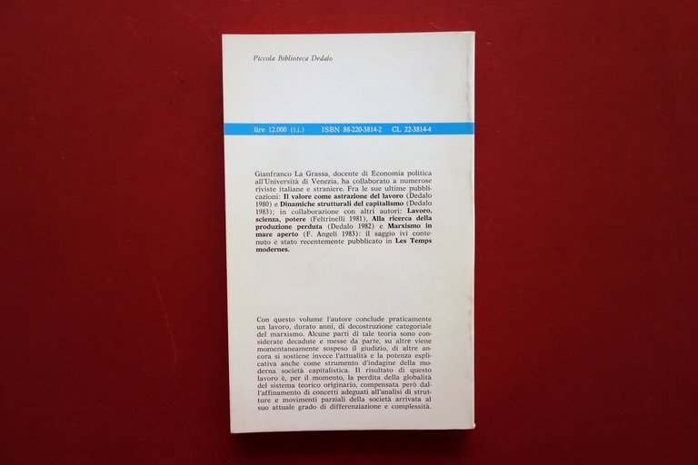 G. la Grassa Movimenti Decostruttivi attraversando il Marxismo Dedalo 1985