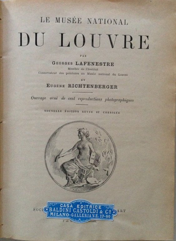 G. Lafenestre E. Richtenberger La Peinture en Europe Le Louvre …
