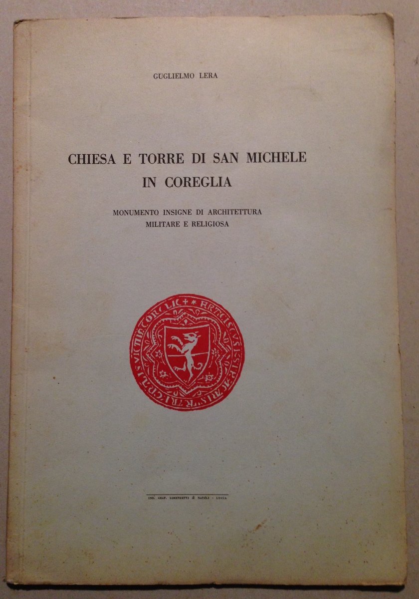 G Lera Chiesa e Torre di San Michele in Coreglia …