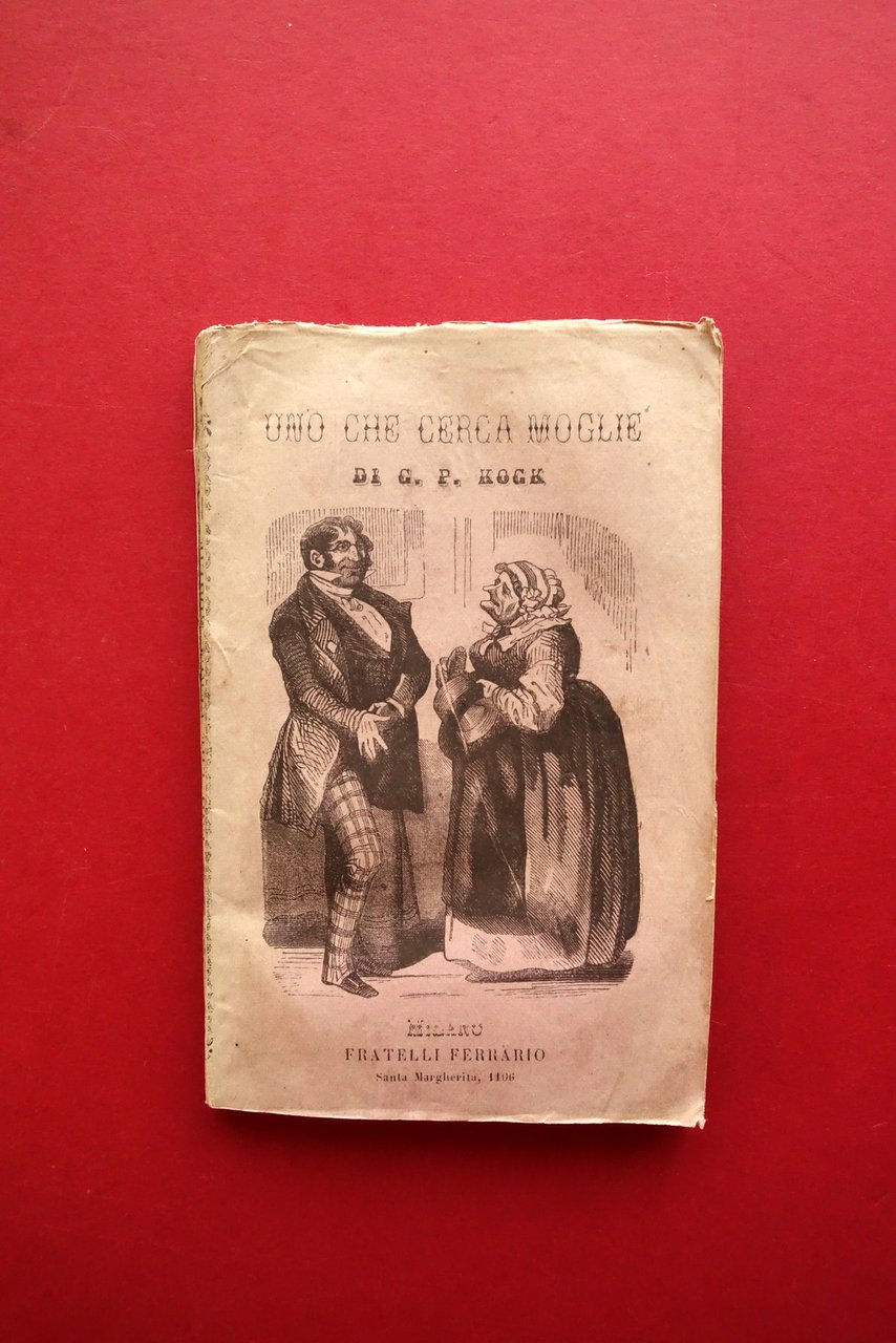 G. P. Kock Uno che Cerca Moglie Ferrario Milano Fine … | Immagine principale