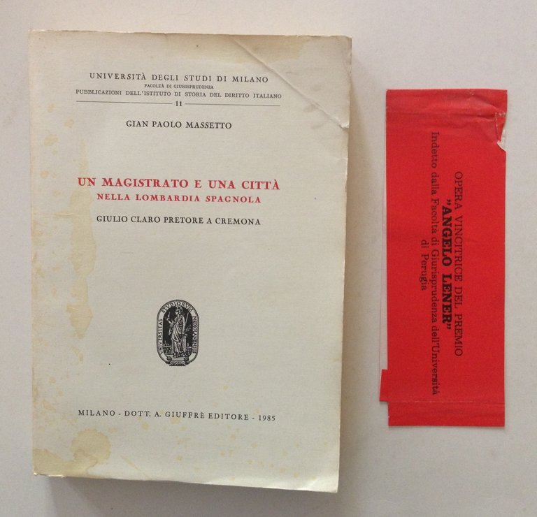 G. P. Massetto Un Magistrato e una Citt‡ Nella Lombardia …