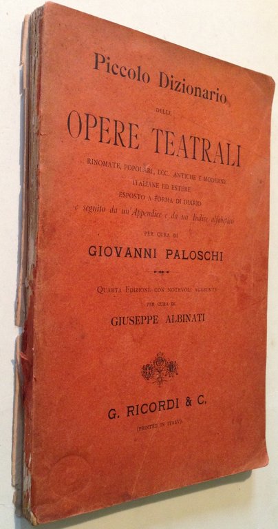 G. Paloschi Piccolo Dizionario delle Opere Teatrali Aggiunte G. Albinati …