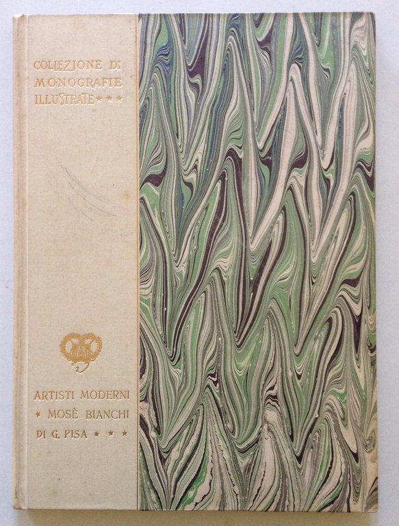 G. Pisa Artisti Moderni MosË Bianchi Istituto Arti Grafiche Bergamo 1908