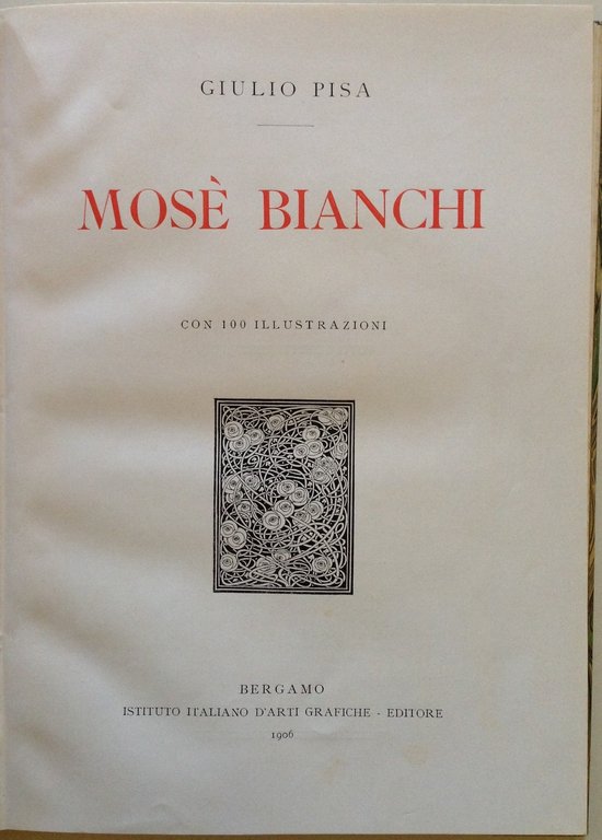 G. Pisa Artisti Moderni MosË Bianchi Istituto Arti Grafiche Bergamo …