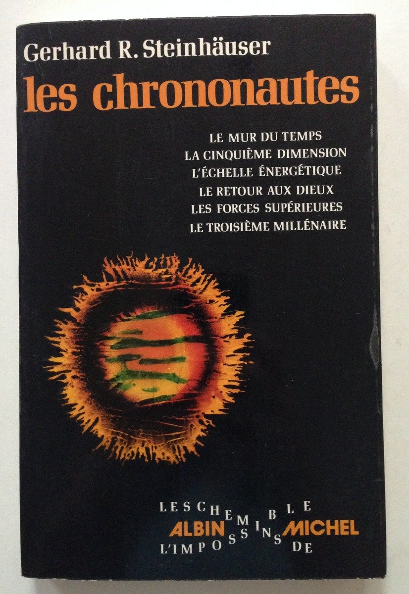G. R. Steinhauser Les Chrononautes Le Mur du Temps Editions … | Immagine principale