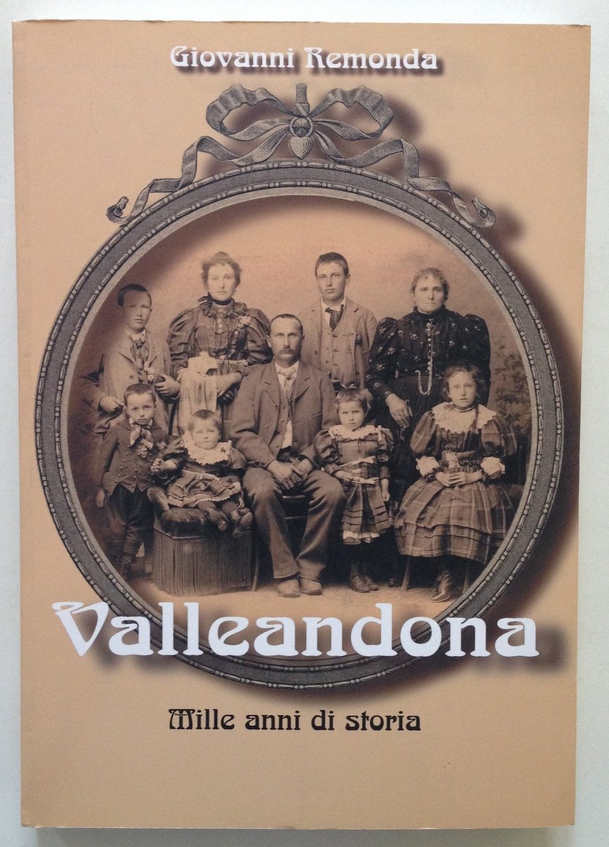G Remonda Valleandona Mille Anni di Storia Litografia AGV Torino …