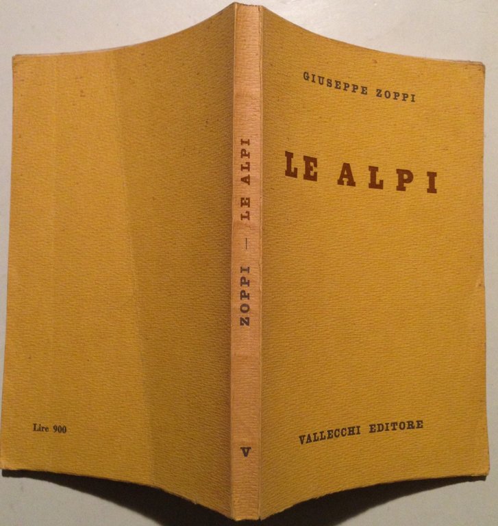 G. Zoppi Le Alpi Vallecchi Editore 1958 Seconda Edizione