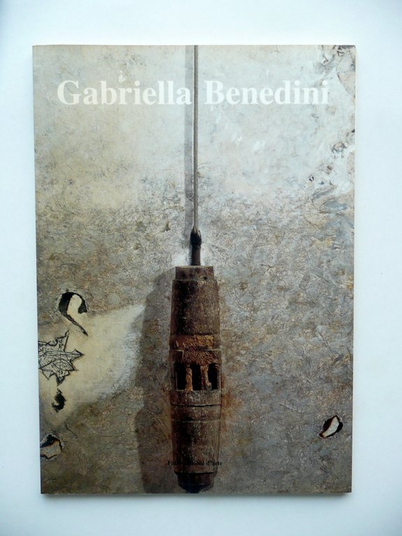 Gabriella Benedini Catalogo Mostra Cavriago Reggio Emilia 1993 Fidia Autografo