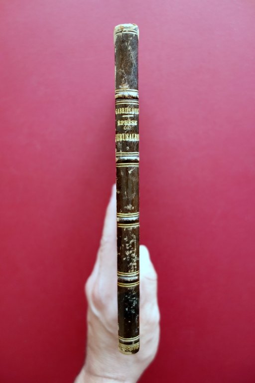 Gabrielovich Ephese ou Jerusalem Tombeau de la Sainte Vierge Oudin …