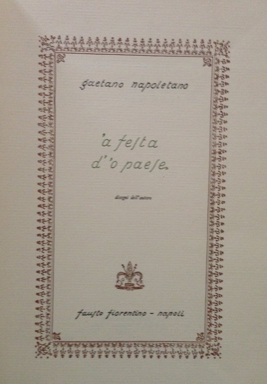 Gaetano Napoletano A Testa d' 'o Paese Fiorentino Ed Napoli …
