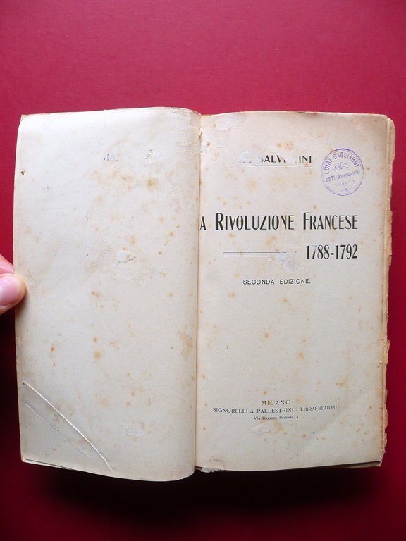 Gaetano Salvemini La Rivoluzione Francese Signorelli e Pallestrini Milano 1907