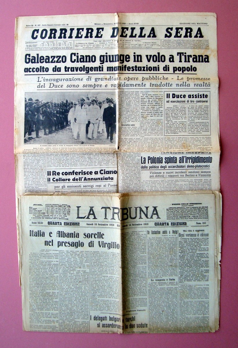 Galeazzo Ciano a Tirana Corriere della Sera 1939 Italia Albania …