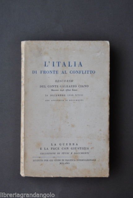 Galeazzo Ciano Italia di Fronte al Conflitto Guerra Discorso Camera … | Immagine principale