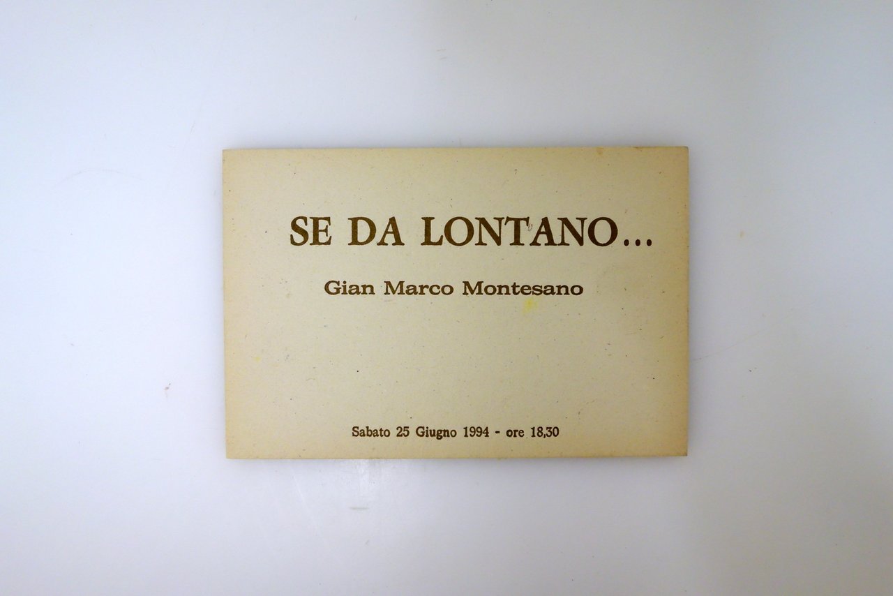 Galleria Mazzoli Modena Se Da Lontano... Gian Marco Montesano Cartoncino … | Immagine principale