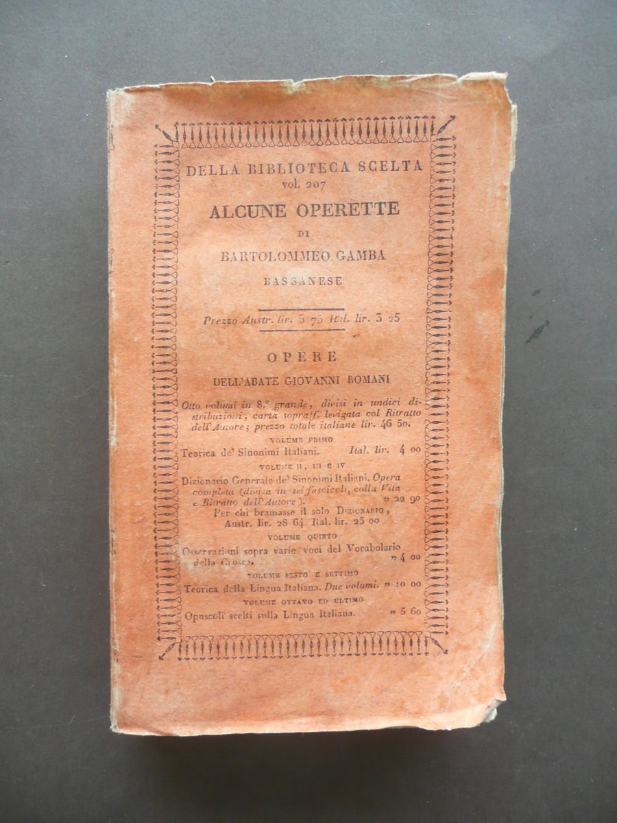 GAMBA ALCUNE OPERETTE DELL'AUTORE MEDESIMO RACCOLTE, RIVEDUTE E AMMENDATE 1827