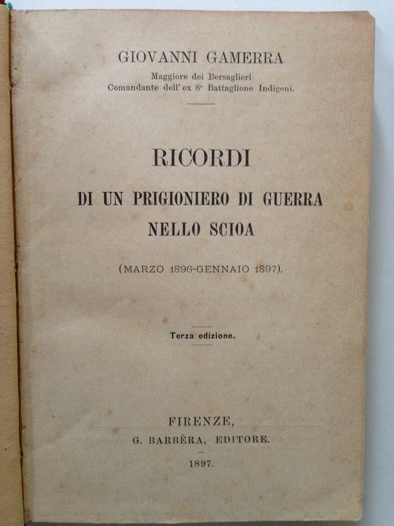 GAMERRA G. RICORDI DI UN PRIGIONIERO DI GUERRA NELLO SCIOA …