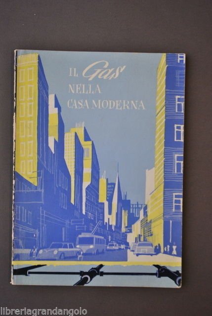 Gas Casa Moderna Catalogo Cucina Acqua Calda Impianti Scaldabagno 1959