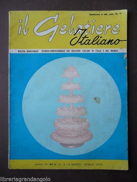 Gastronomia Gelati Gelatiere Italiano Alimentari Pubblicit‡ Ricette 1970