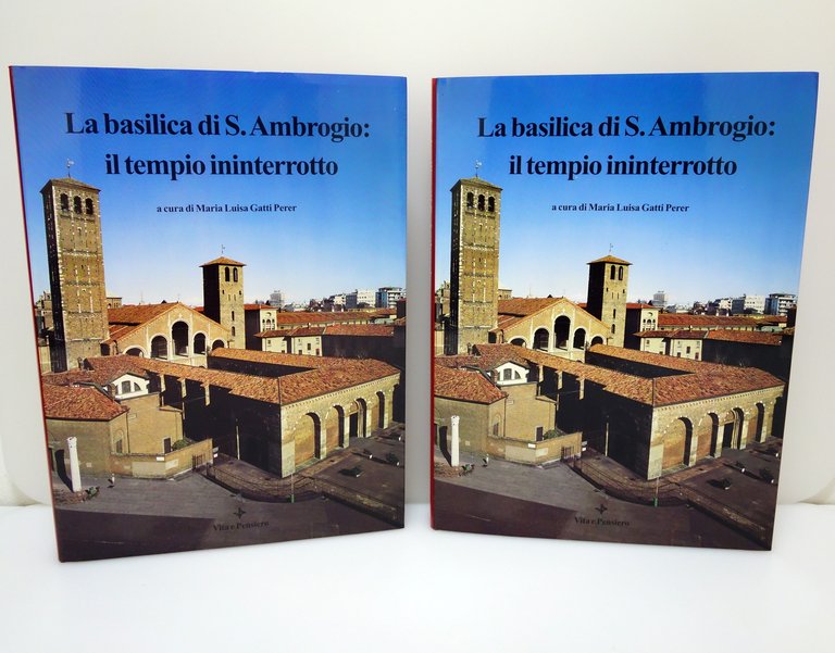 Gatti Perer La Basilica di S. Ambrogio il Tempio Ininterrotto …