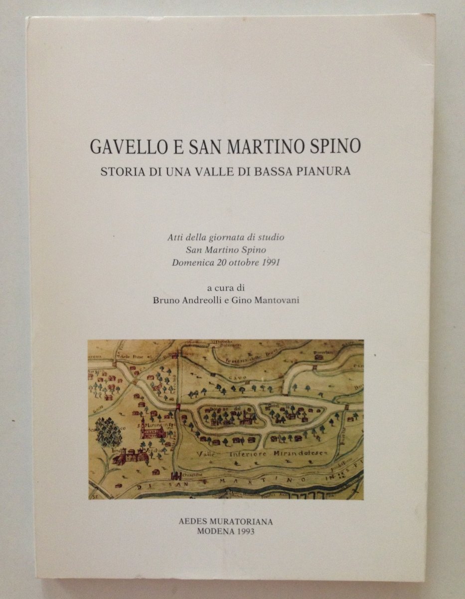 Gavello e San Martino Spino Storia di una Valle di …