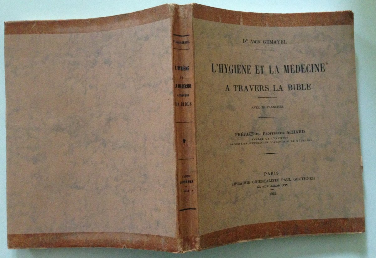 Gemayel l'Hygiene et la Medecine a Travers la Bible Paris …