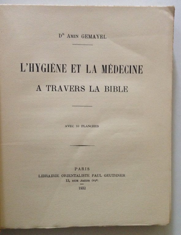 Gemayel l'Hygiene et la Medecine a Travers la Bible Paris …