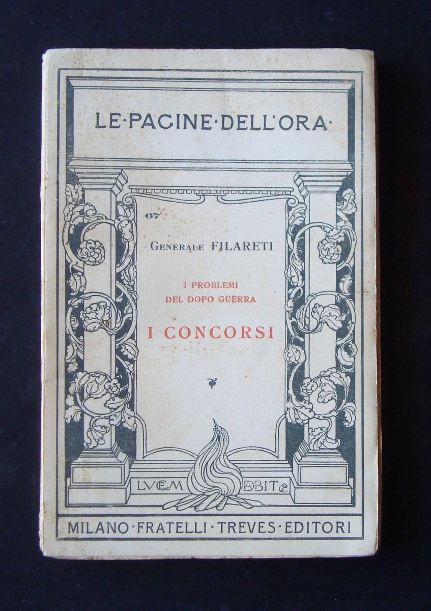 GENERALE FILARETI I PROBLEMI DEL DOPOGUERRA I CONCORSI TREVES 67 … | Immagine principale