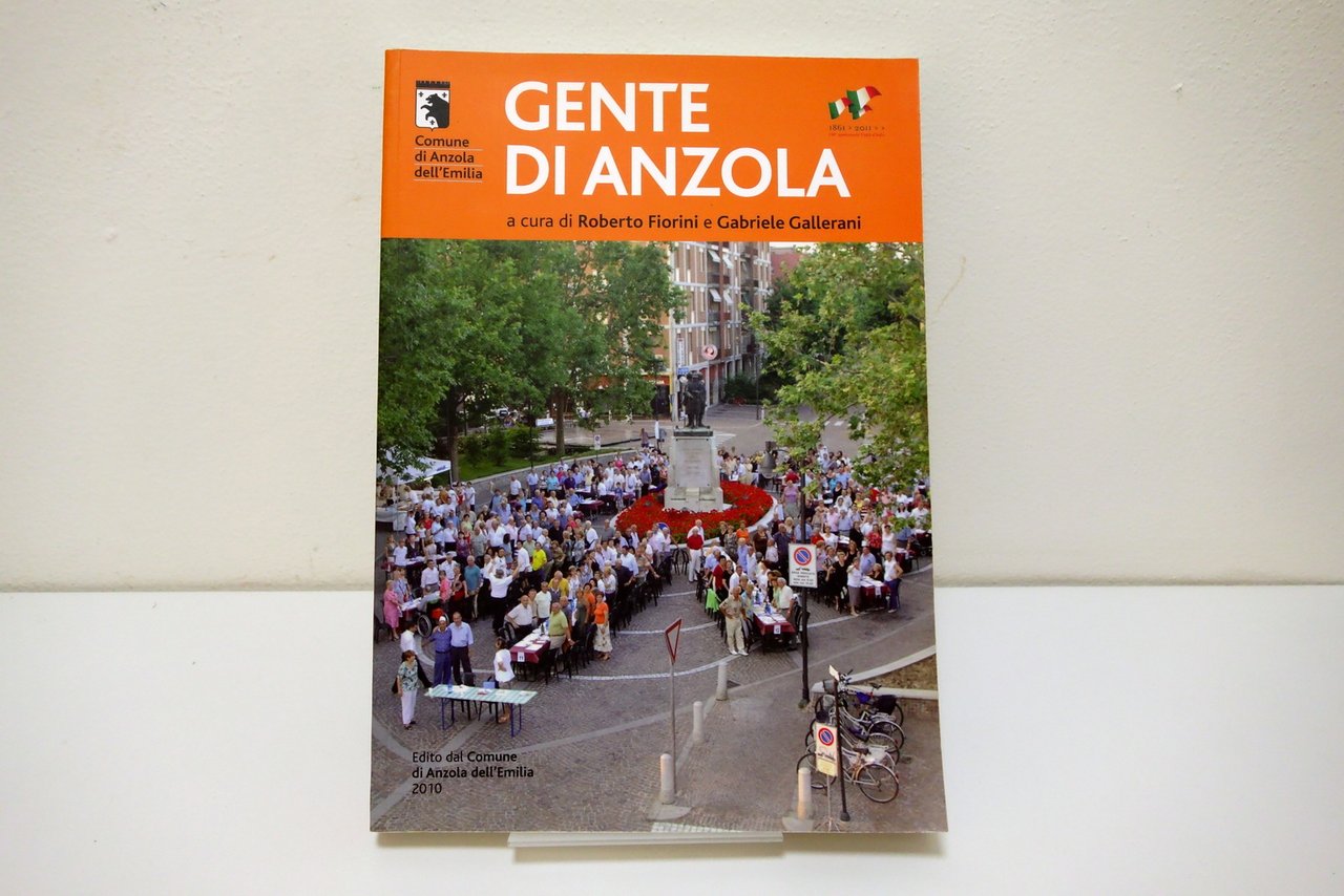 GENTE DI ANZOLA FIORINI GALLERANI 2010