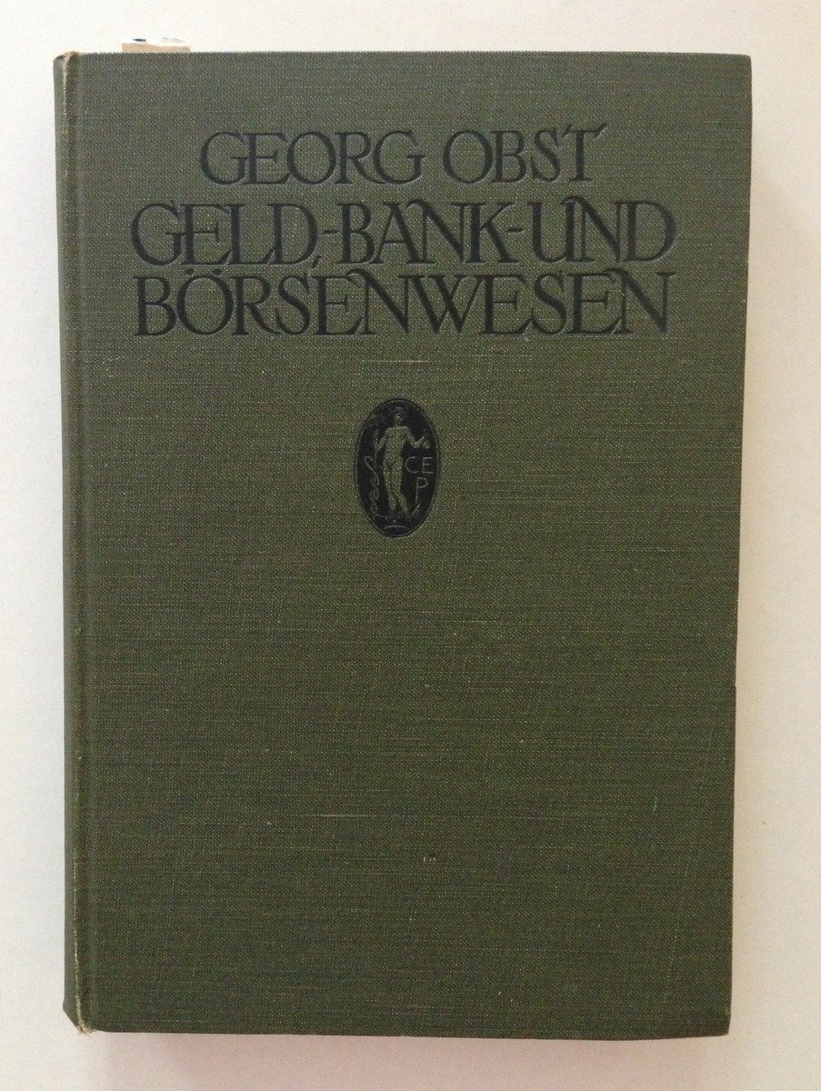 Georg Obst Geld Bank und Borsenwesen Azioni Borsa Leipzig 1916 …